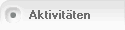       Aktivit�ten