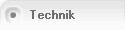       Technik